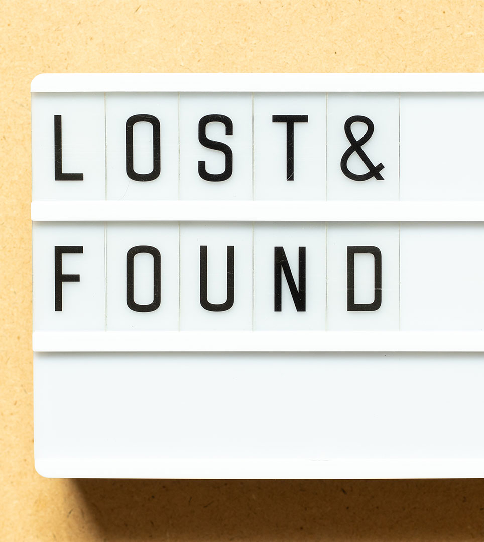Misplaced Something? Contact Us Today
